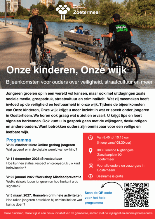 Bijeenkomsten voor ouders over veiligheid, straatcultuur en meer